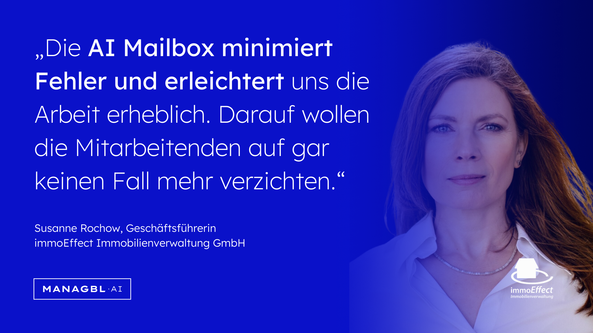 Susanne Rochow Hausverwaltung ImmoEffect case Study Erreichbarkeit MANAGBL.A digitalisiert
