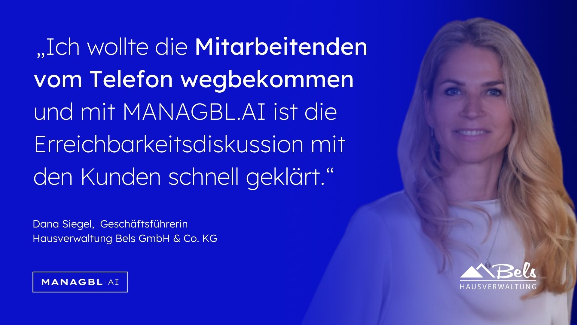 Dana Siegel Hausverwaltung Bels Case Study Erreichbarkeit MANAGBL.AI